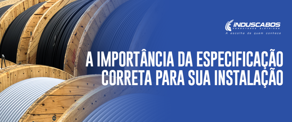 Especificação dos cabos