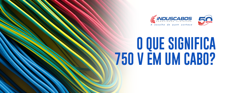 Banner do artigo O que significa 750V em um cabo elétrico