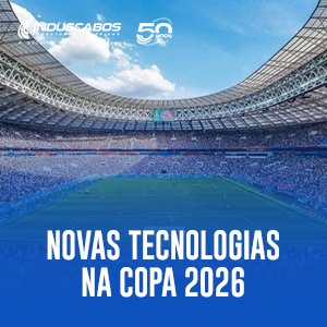 Imagem destacada do post Copa do Mundo 2026: LED, automação e energia limpa na infraestrutura dos estádios