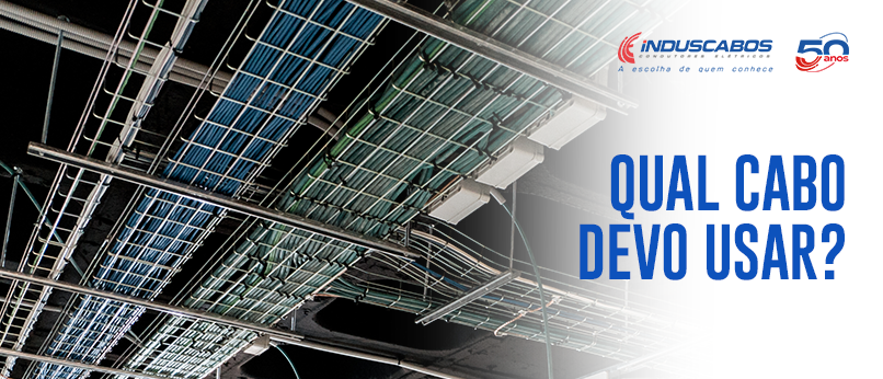 Banner do post Cabo 750 V ou 0,6/1 kV: como saber qual utilizar no projeto