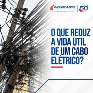 Imagem destacada do post Vida útil de cabos elétricos: o que reduz a durabilidade