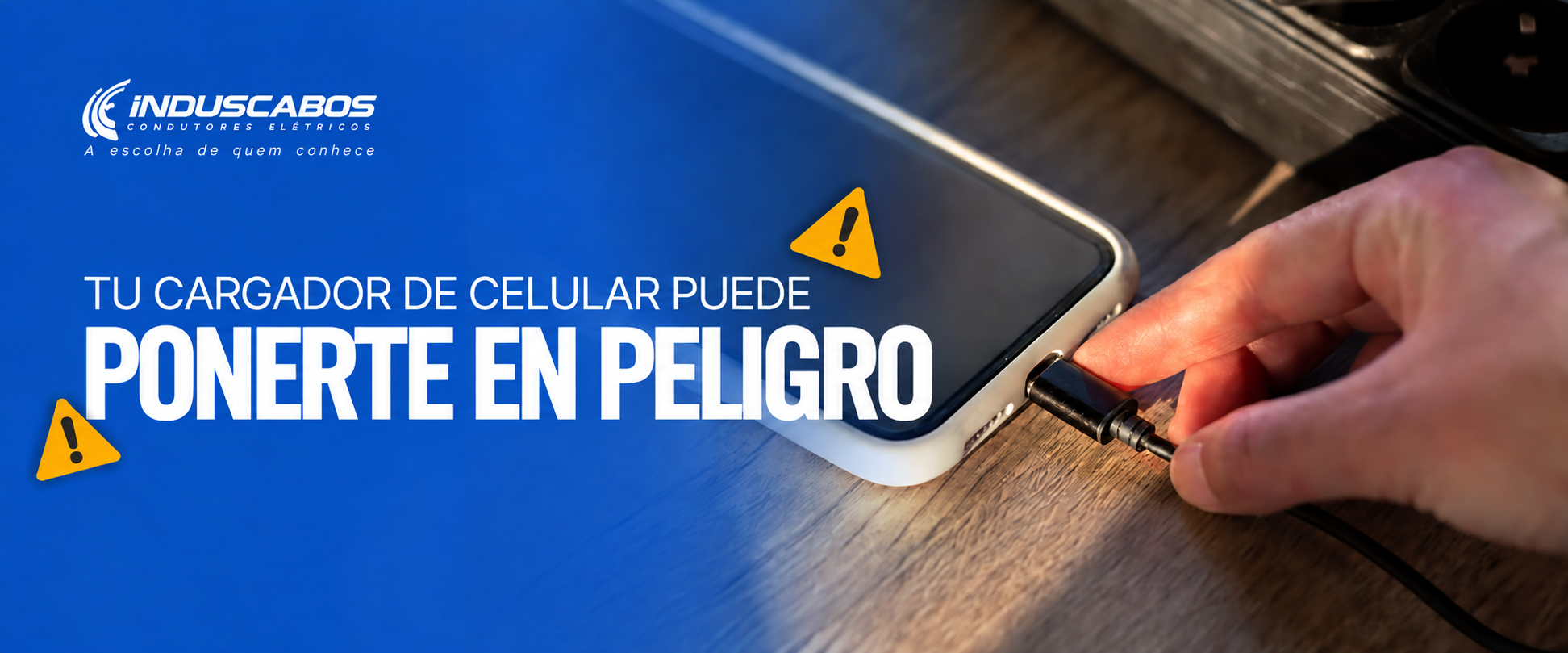 Banner del post: Cargador de celular: cómo la calidad de los cables y cargadores influye en la seguridad eléctrica